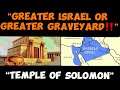 How Israel is moving towards greater Israel | Temple of solomon | Hassan docs