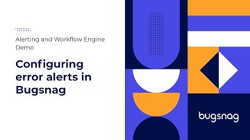 Configuring Error Alerts in Bugsnag
