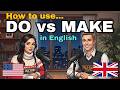 How to Use DO vs MAKE in English | Learn English with Real Conversations