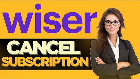 HOW TO START/CANCEL YOUR SUBSCRIPTION ON THE WISER APP - FULL GUIDE