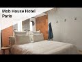 Mob house hotel room tour paris france