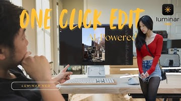 One Click Editing using A.I. - Luminar Neo