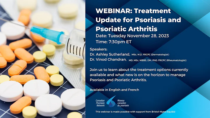 Webinar: Treatment Update for Psoriasis and Psoriatic Arthritis