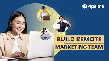 3 Simple Keys to Successfully Building a Remote Marketing Team