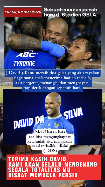 Perpisahan Haru David da Silva dari Persib Bandung 😢💙