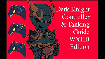 Final Fantasy XIV Dark Knight Tanking and Controller Guide [Updated for Doulbe Cross Hotbar]