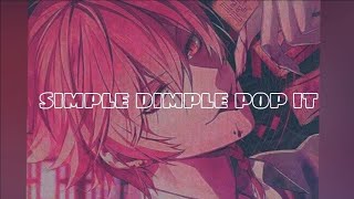 simple dimple pop it（slowed）tiktok