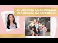 My life as an adopted asian american woman
