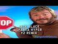 Jack Black has a Sparta hyper v2 remix