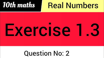 10th Maths || Real Numbers || Exercise 1.3 || Q.No: 2 || Telangana Syllabus || AGC Academy 