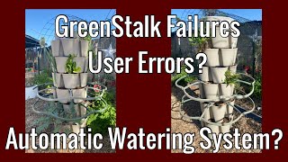 My GreenStalk failures | Should I buy the GreenStalk automatic watering system?