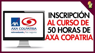50-hour SG-SST course 📕 Enrollment in AXA Colpatria 50-hour SG-SST course 📕 Enrollment in AXA Colpatria