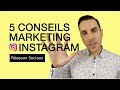 5 conseils marketing pour instagram