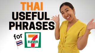 Thai Useful Phrases to Use at a 7Eleven | Thai for Everyday Life