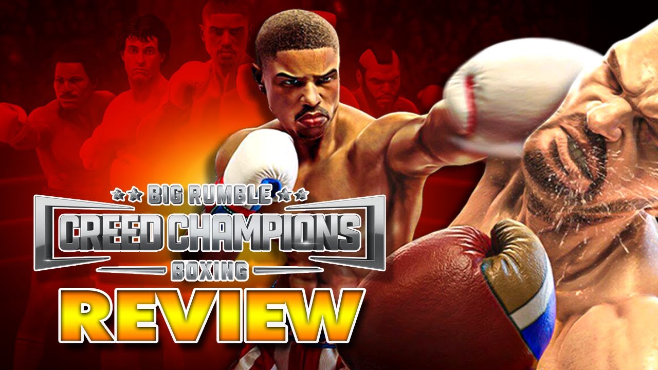Big Rumble Boxing Creed Champions Review