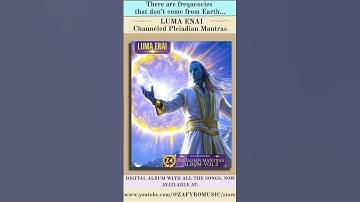 Thumbnail of ALBUM-VOL.2 (MUSIC) - LUMA ENAI - (PLEIADIAN MANTRAS) - Sacred Chants - The Evolutionary Leap