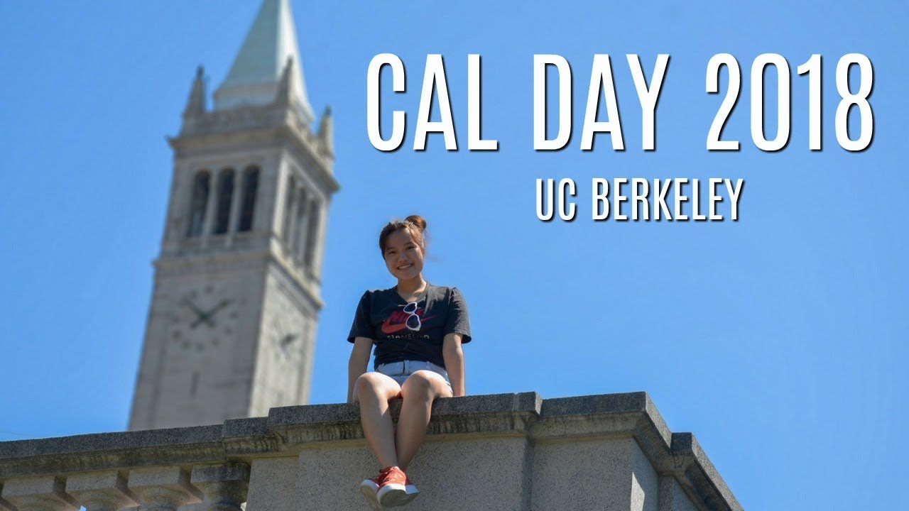 Cal Day 2018 Vlog UC Berkeley YouTube