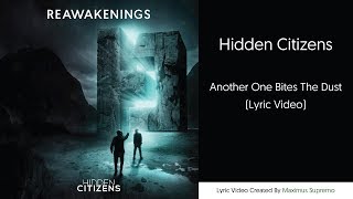 Hidden Citizens - Another One Bites The Dust (Lyrics Video)