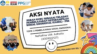 Download Lagu Aksi Nyata - Pembelajaran Sosial Emosional Topik 2 PPG Prajabatan MP3