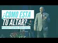 ¿Como esta tu altar?   Pastor Carlos Barranco   Levítico 6:12-13