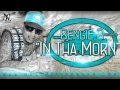 In tha morn bengie b feat gangsta  no limit forever 