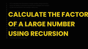 Calculate the factorial of a large number using recursion