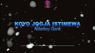 Koyo Jogja Istimewa - Ndarboy Genk Cover by ianyola [ Lirik]