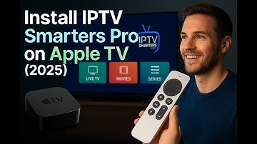 IPTV Smarters Pro Installation on Apple TV – Step-by-Step 2025