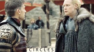 Jaime & Brienne || C I R C L E S