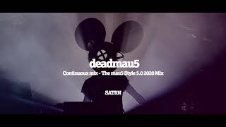 deadmau5 continuous mix - The mau5 Style 6.0 2020 Mix