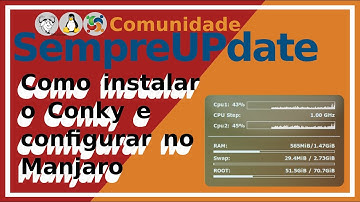 Como instalar o Conky e configurar no Manjaro