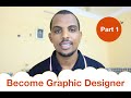 Become Graphic designer  | part 1 | Af-Soomaali