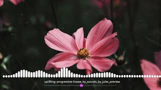 Uplifting Progressive House Background Music For Videos 2020