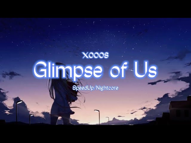 Glimpse of Us -xooos (Cover) Female version. (Lyrics) SpeedUp•Nightcore
