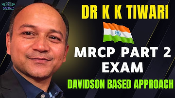 MRCP PART 2 EXAM: DAVIDSON BASED APPROACH | TACKLING TIME MANAGEMENT EFFECTIVELY