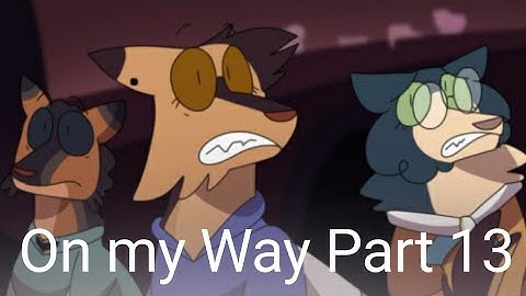 On my Way | Part 13 (THE OWL HOUSE)