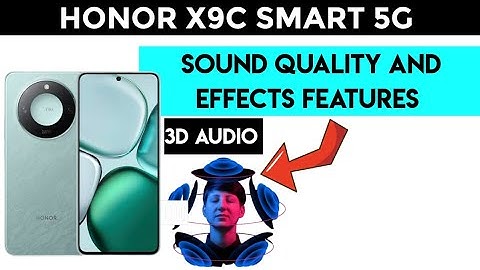 Sound Customization Tips for Audiophiles on Honor X9C Smart 5G