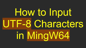 How to Input UTF-8 Characters in MingW64