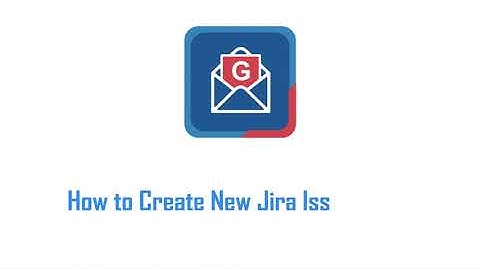 How to Create a Jira Issue using Jira Extension in Chrome