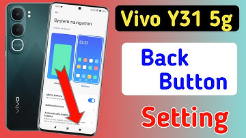 Vivo Y31 5g back button setting/Vivo Y31 5g back button change/Vivo y31 navigation gesture setting