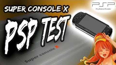 Super Console X PSP Games Testing (With EmuChicken)