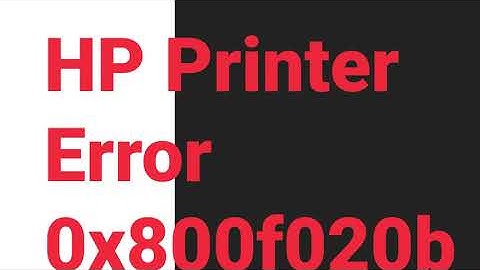 Fix for HP Printer Window Update error 0x800f020b