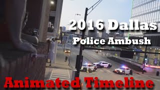 2016 Dallas Police Ambush Animated Timeline