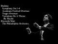 Brahms - Symphony No.1-4, etc, Riccardo Muti, The Philadelphia Orchestra