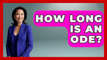 How Long Is An Ode? - Tales And Texts