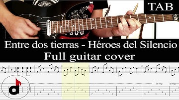 Thumbnail of ENTRE DOS TIERRAS - Héroes del Silencio (Juan Valdivia): FULL cover guitarra + TAB