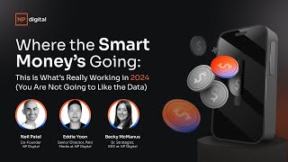 Where the Smart Money’s Going: This is What’s Really Working in 2024