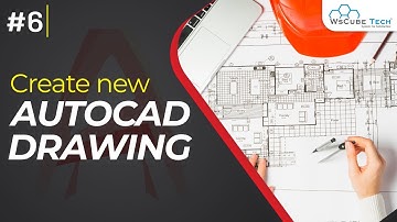 AutoCAD : Create a New AutoCAD Drawing | New Features of AutoCAD | Latest Version
