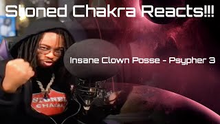 Stoned Chakra Reacts!!! Insane Clown Posse - Psypher 3