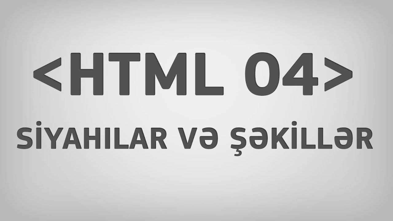 ⁣HTML 04 | Siyahılar və şəkillər